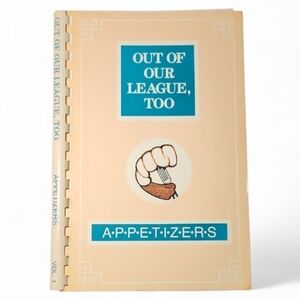 Junior League Greensboro NC Out of Our League Too Cookbook 1986 Appetizers